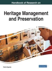 Handbook of Research on Heritage Management and Preservation