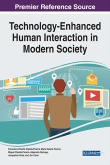 Technology-Enhanced Human Interaction in Modern Society