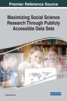 Maximizing Social Science Research Through Publicly Accessible Data Sets