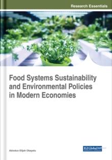 Food Systems Sustainability and Environmental Policies in Modern Economies