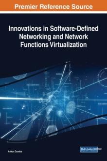 Innovations in Software-Defined Networking and Network Functions Virtualization