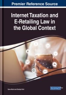 Internet Taxation and E-Retailing Law in the Global Context