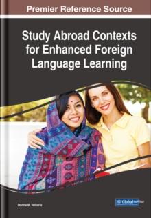 Study Abroad Contexts for Enhanced Foreign Language Learning