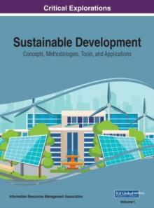 Sustainable Development: Concepts, Methodologies, Tools, and Applications