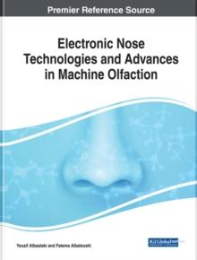 Electronic Nose Technologies and Advances in Machine Olfaction