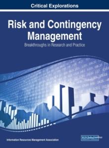 Risk and Contingency Management: Breakthroughs in Research and Practice