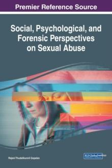 Social, Psychological, and Forensic Perspectives on Sexual Abuse