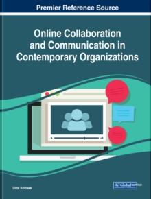 Online Collaboration and Communication in Contemporary Organizations