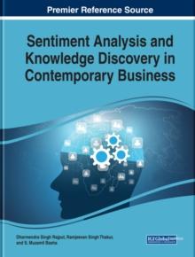 Sentiment Analysis and Knowledge Discovery in Contemporary Business