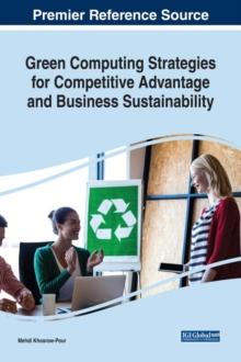 Green Computing Strategies for Competitive Advantage and Business Sustainability