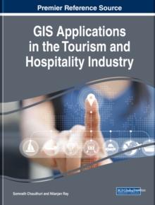 GIS Applications in the Tourism and Hospitality Industry