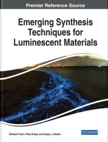 Emerging Synthesis Techniques for Luminescent Materials