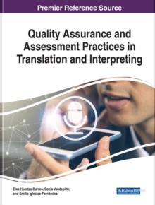 Quality Assurance and Assessment Practices in Translation and Interpreting