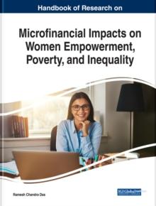 Handbook of Research on Microfinancial Impacts on Women Empowerment, Poverty, and Inequality