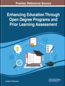 Enhancing Education Through Open Degree Programs and Prior Learning Assessment