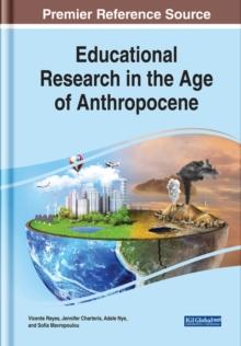 Educational Research in the Age of Anthropocene