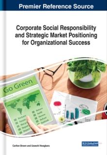 Corporate Social Responsibility and Strategic Market Positioning for Organizational Success