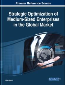 Strategic Optimization of Medium-Sized Enterprises in the Global Market