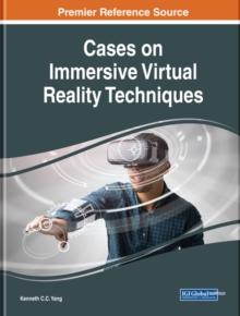 Cases on Immersive Virtual Reality Techniques