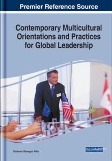 Contemporary Multicultural Orientations and Practices for Global Leadership