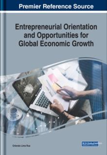 Entrepreneurial Orientation and Opportunities for Global Economic Growth