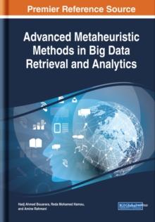 Advanced Metaheuristic Methods in Big Data Retrieval and Analytics