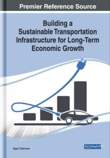 Building a Sustainable Transportation Infrastructure for Long-Term Economic Growth