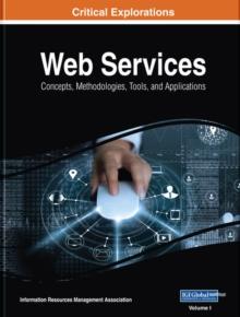 Web Services : Concepts, Methodologies, Tools, and Applications