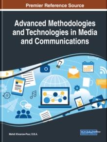 Advanced Methodologies and Technologies in Media and Communications