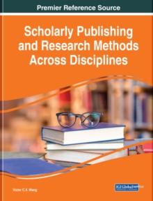 Scholarly Publishing and Research Methods Across Disciplines