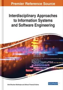 Interdisciplinary Approaches to Information Systems and Software Engineering