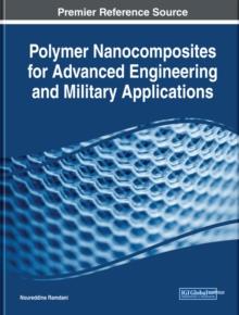 Polymer Nanocomposites for Advanced Engineering and Military Applications