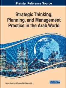 Strategic Thinking, Planning, and Management Practice in the Arab World