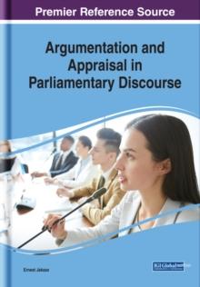 Argumentation and Appraisal in Parliamentary Discourse