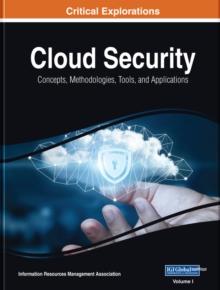 Cloud Security: Concepts, Methodologies, Tools, and Applications