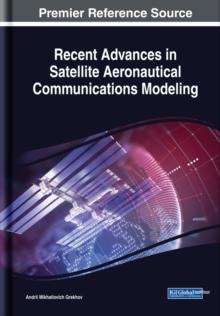 Recent Advances in Satellite Aeronautical Communications Modeling