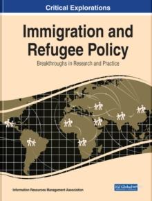 Immigration and Refugee Policy: Breakthroughs in Research and Practice