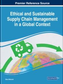 Ethical and Sustainable Supply Chain Management in a Global Context