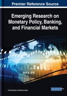 Emerging Research on Monetary Policy, Banking, and Financial Markets