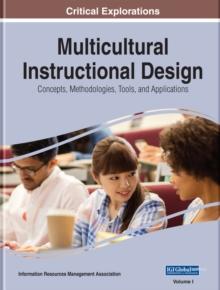 Multicultural Instructional Design: Concepts, Methodologies, Tools, and Applications