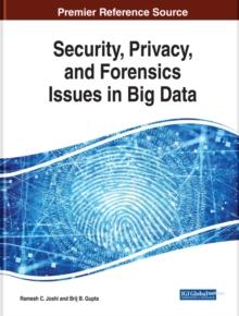 Security, Privacy, and Forensics Issues in Big Data