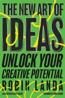 The New Art of Ideas : Unlock Your Creative Potential