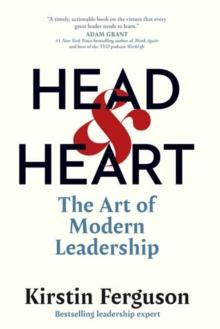 Head & Heart : The Art of Modern Leadership