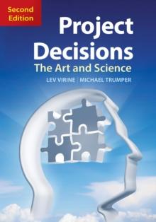 Project Decisions : The Art and Science