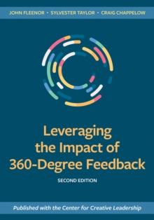 Leveraging the Impact of 360-Degree Feedback : Second Edition