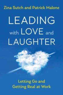 Leading with Love and Laughter