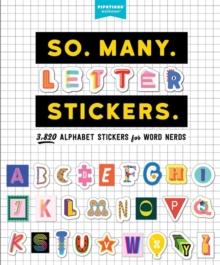 So. Many. Letter Stickers. : 3,820 Alphabet Stickers for Word Nerds