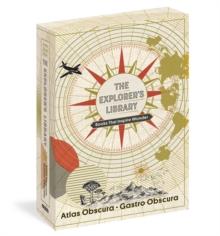 The Explorer's Library : Books That Inspire Wonder (Atlas Obscura and Gastro Obscura 2-Book Set)