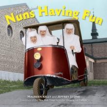 Nuns Having Fun Wall Calendar 2025 : Real Nuns Having a Rollicking Good Time