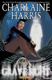 Charlaine Harris' Grave Sight- Book 3